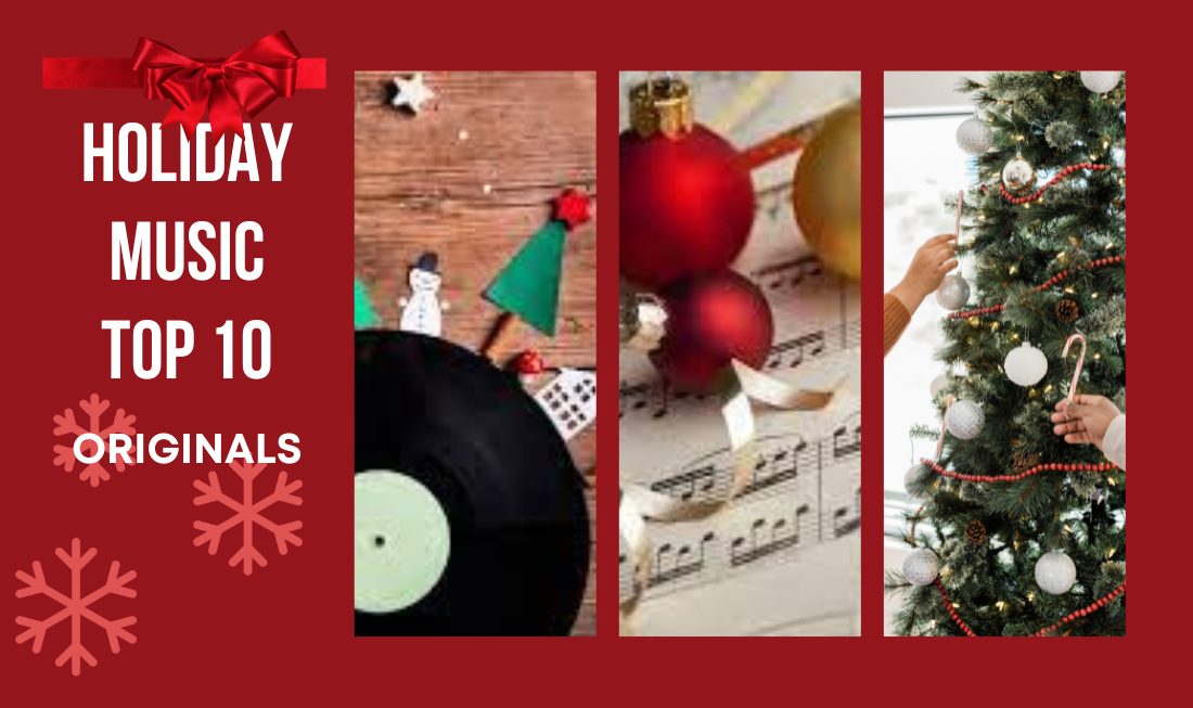 The Ultimate Holiday Music Top 10: Originals